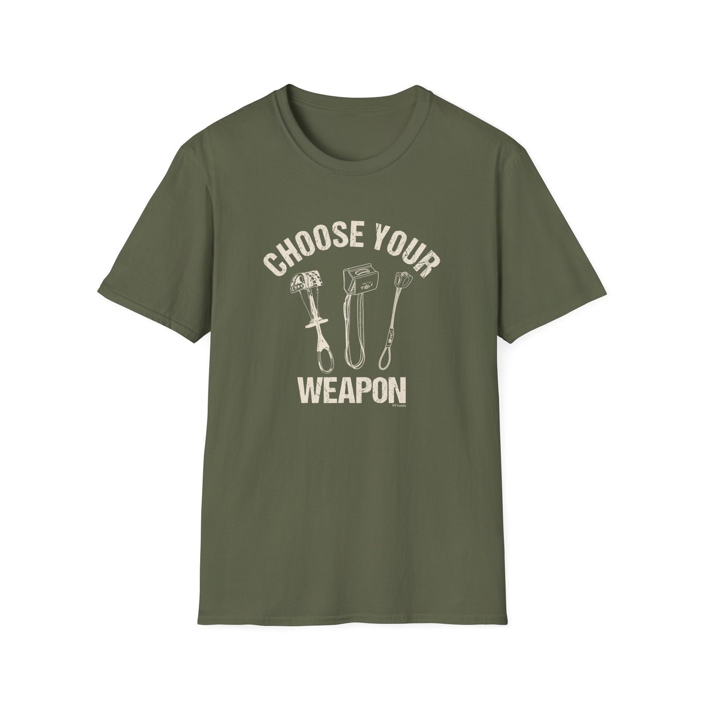 Choose Your Weapon Climbing T-Shirt | Funny Climber Tee | Rock Climbing Gift | 99 Holds